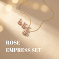 Rose Empress Set